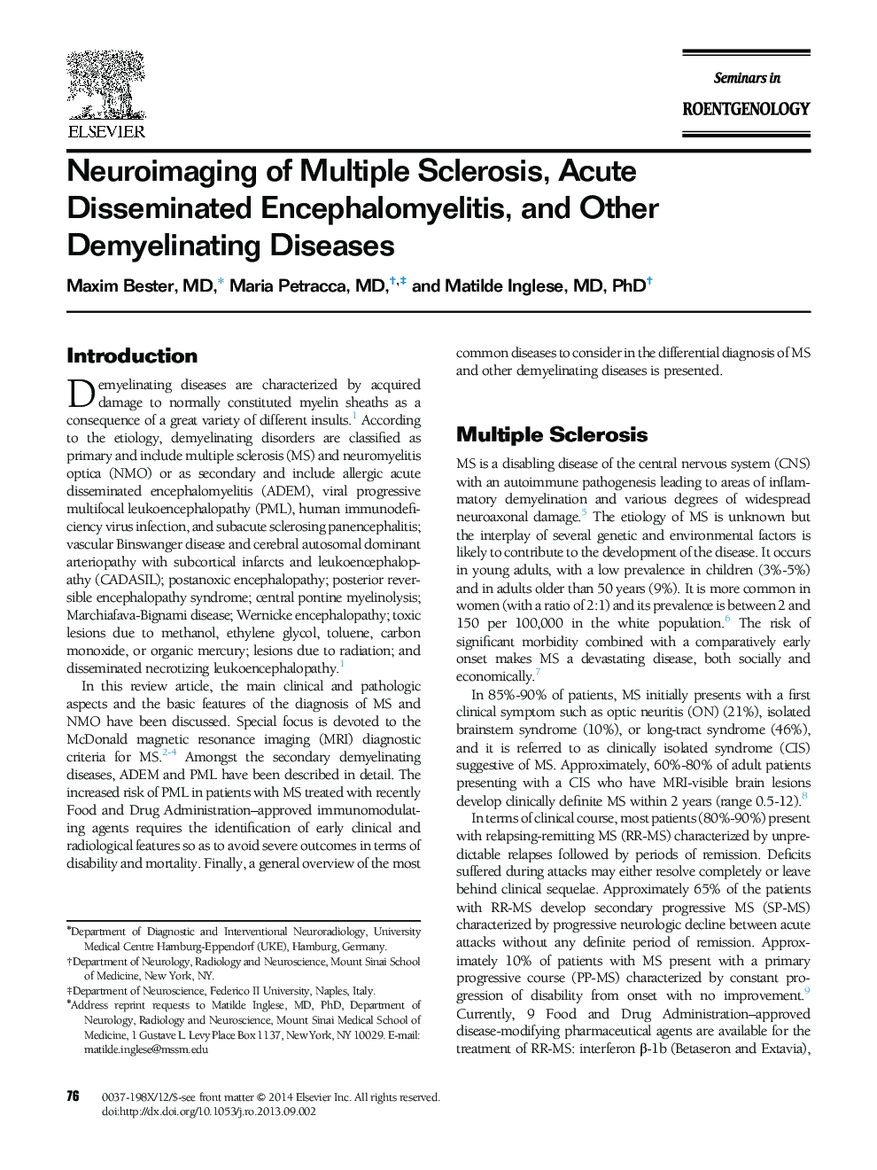 Neuroimaging of Multiple Sclerosis, Acute Disseminated Encephalomyelitis, and Other Demyelinating Diseases