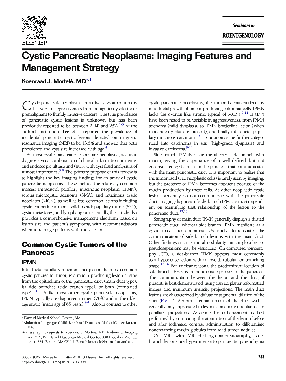 Cystic Pancreatic Neoplasms: Imaging Features and Management Strategy