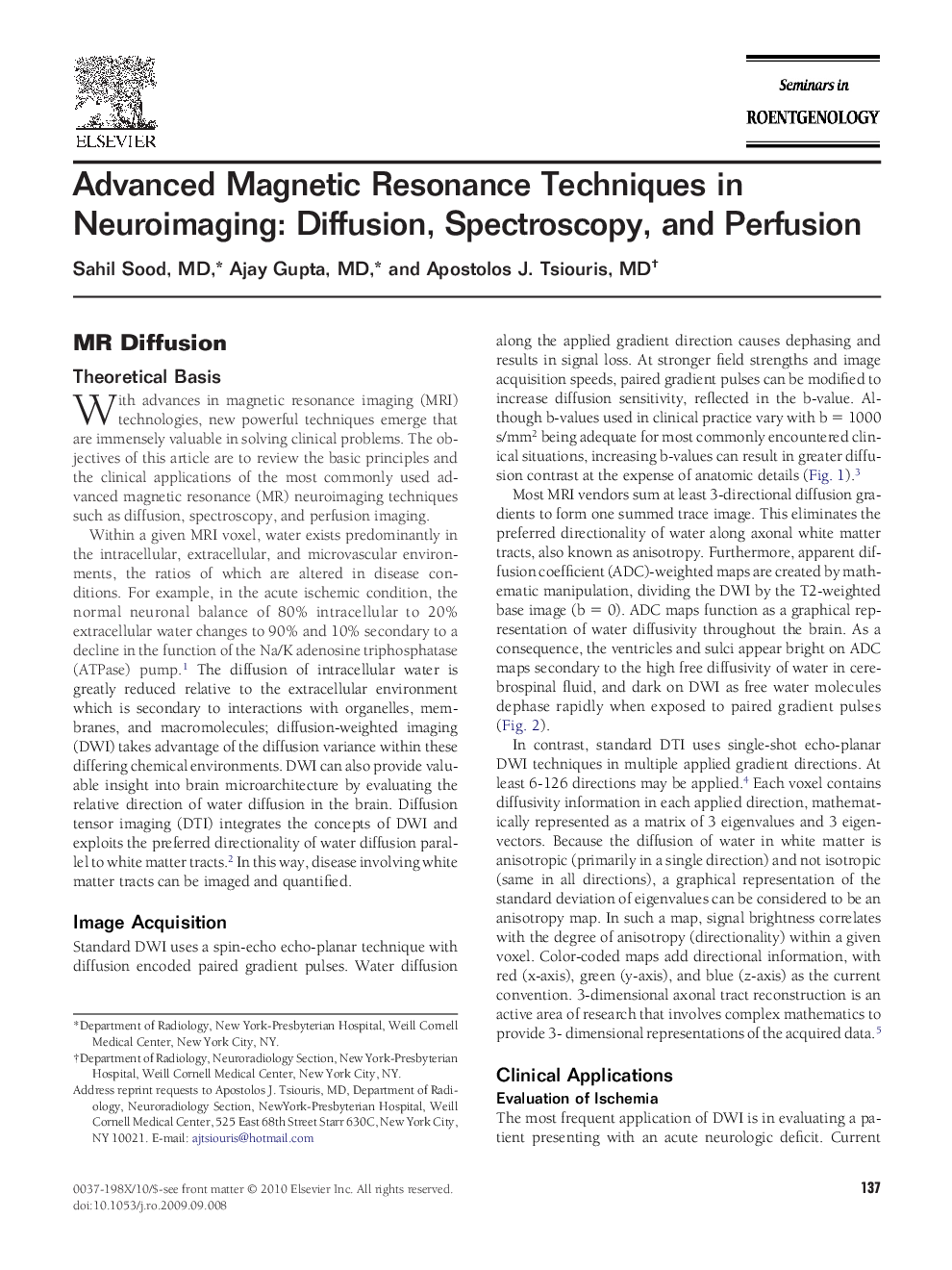 Advanced Magnetic Resonance Techniques in Neuroimaging: Diffusion, Spectroscopy, and Perfusion