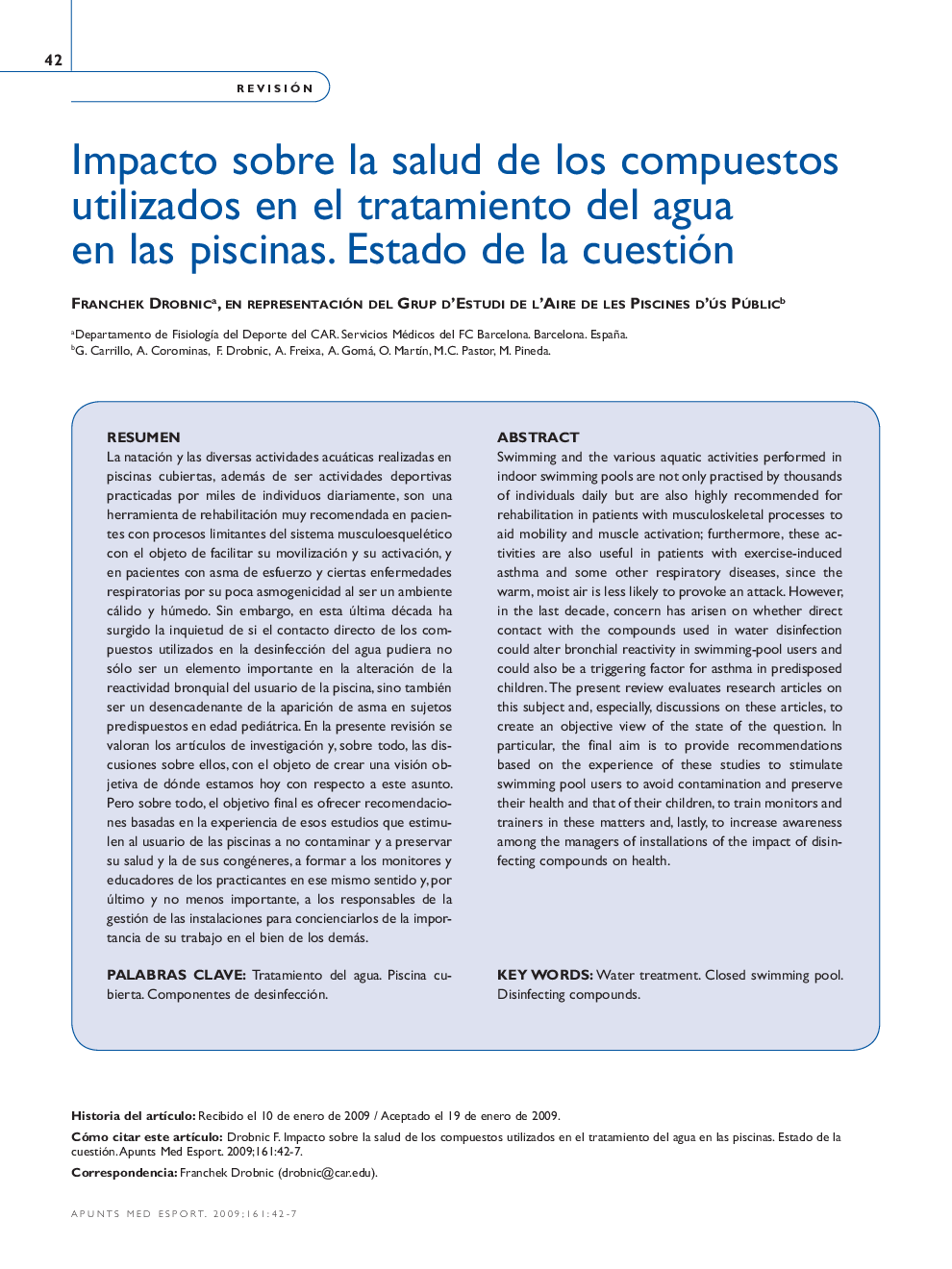 Impacto sobre la salud de los compuestos utilizados en el tratamiento del agua en las piscinas. Estado de la cuestión 