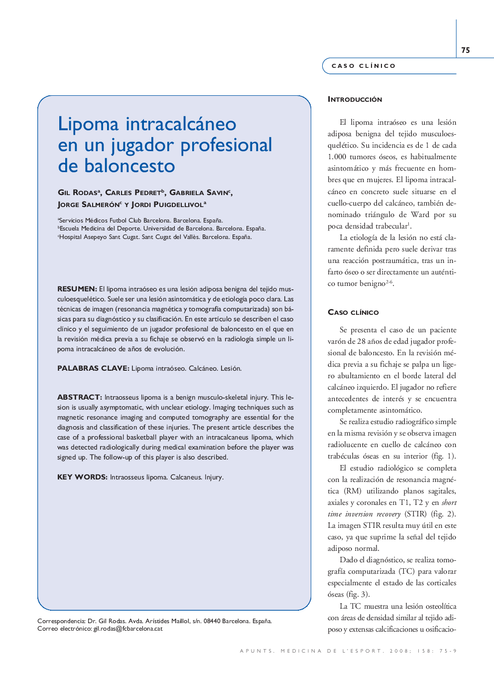 Lipoma intracalcáneo en un jugador profesional de baloncesto