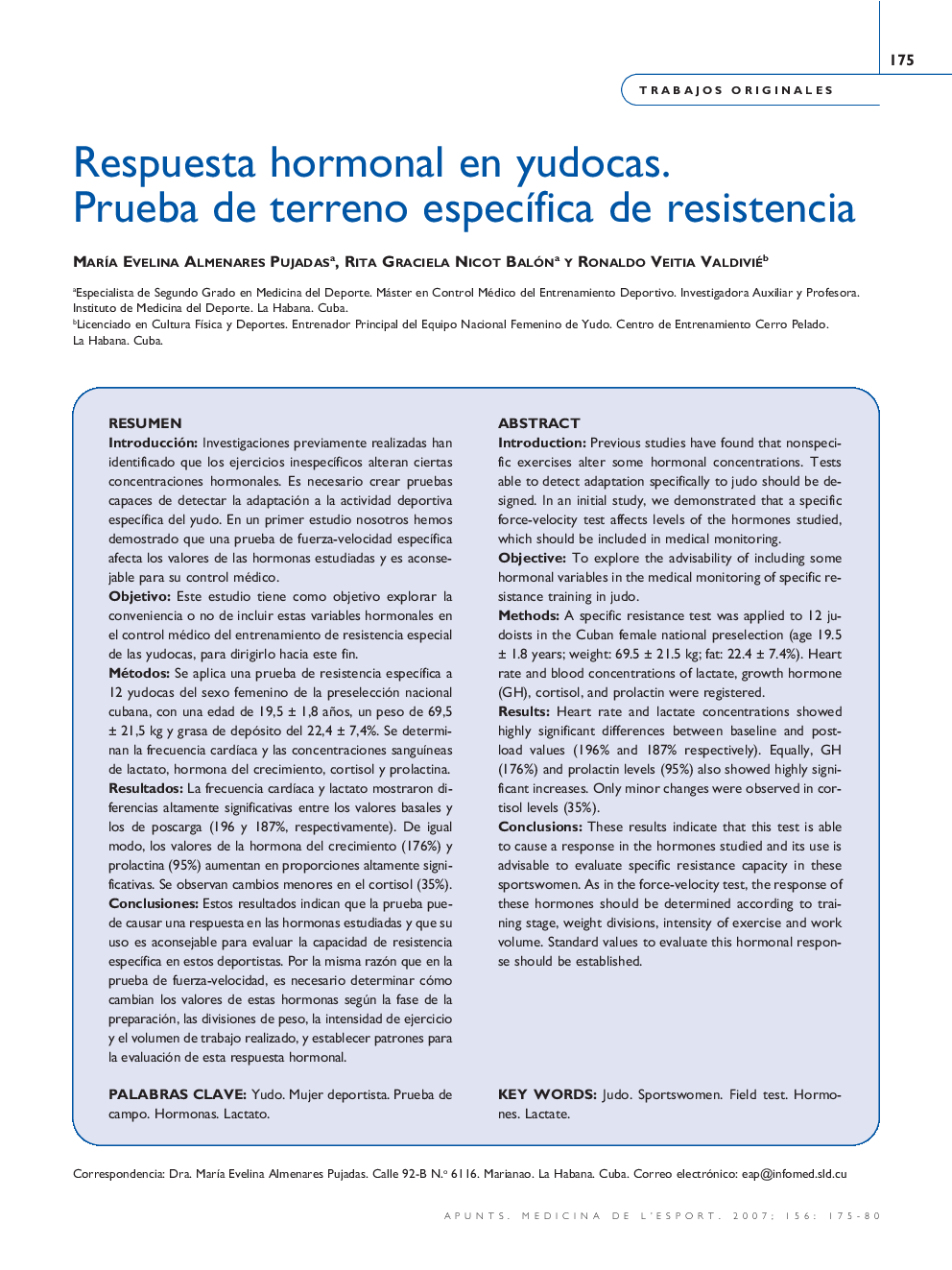 Respuesta hormonal en yudocas. Prueba de terreno especÃ­fica de resistencia