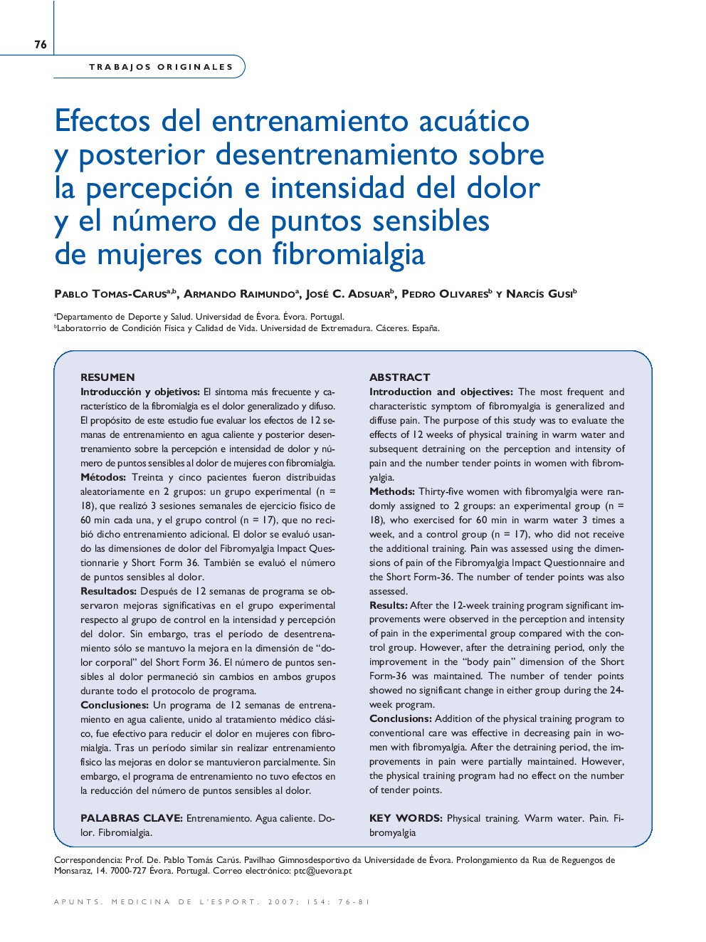 Efectos del entrenamiento acuático y posterior desentrenamiento sobre la percepción e intensidad del dolor y el número de puntos sensibles de mujeres con fibromialgia