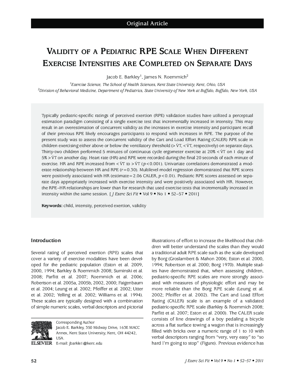 Validity of a Pediatric RPE Scale When Different Exercise Intensities are Completed on Separate Days