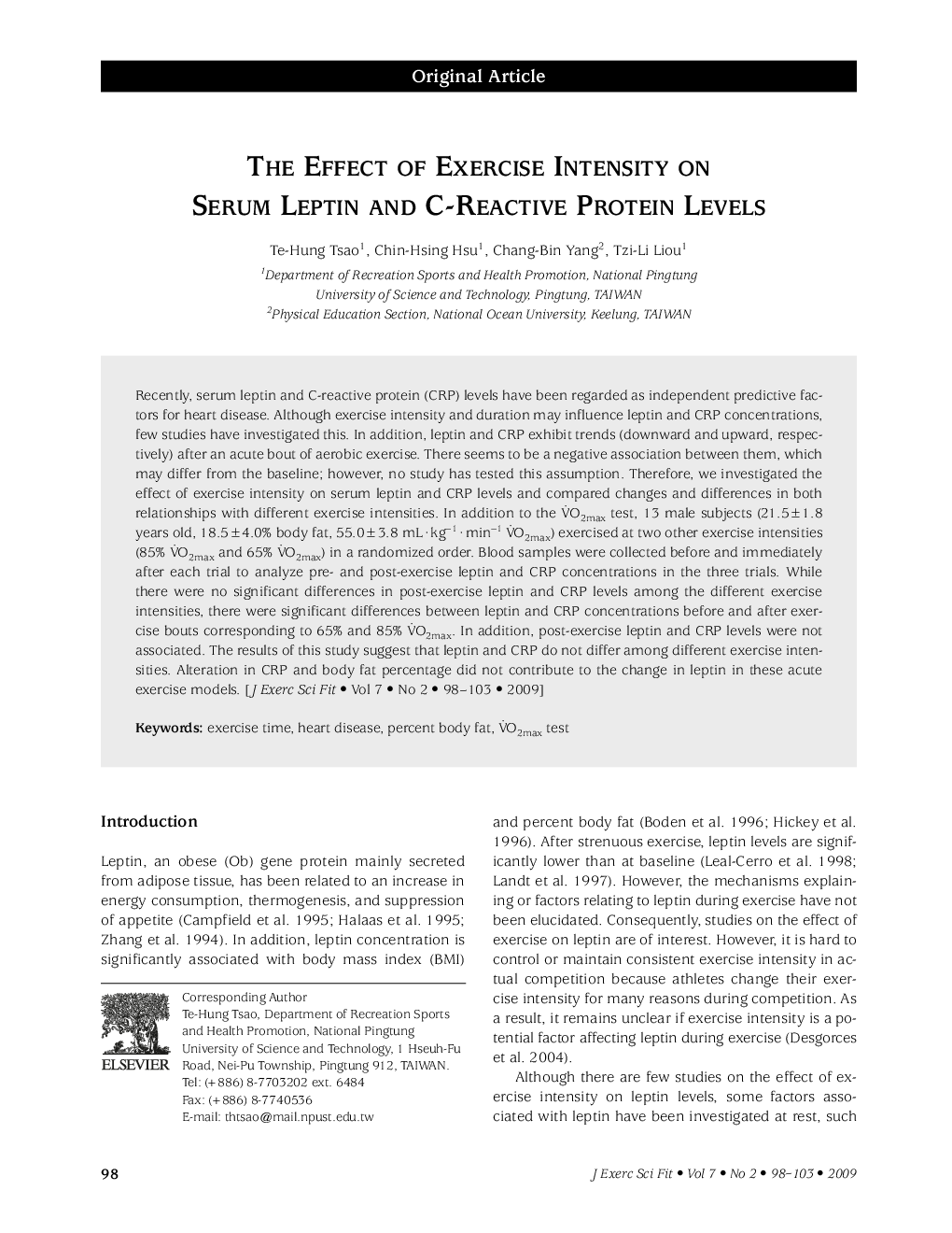 The Effect of Exercise Intensity on Serum Leptin and C-Reactive Protein Levels