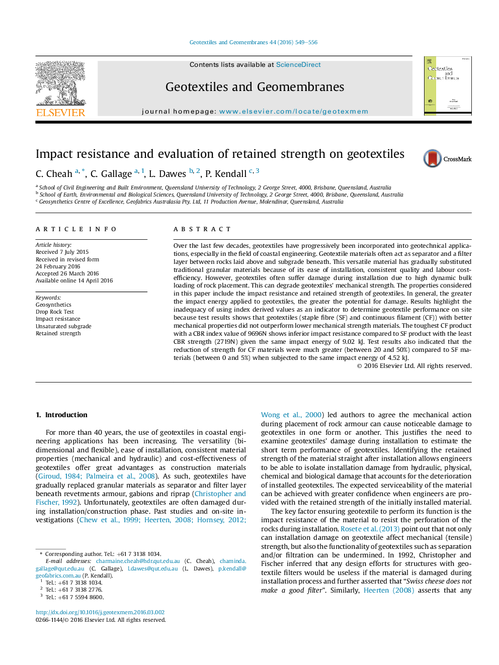 Impact resistance and evaluation of retained strength on geotextiles