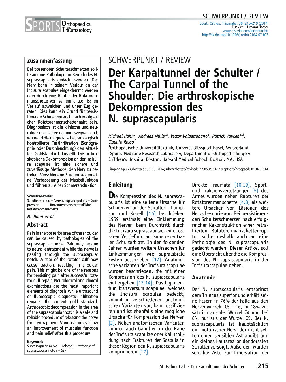 Der Karpaltunnel der Schulter / The Carpal Tunnel of the Shoulder: Die arthroskopische Dekompression des N. suprascapularis
