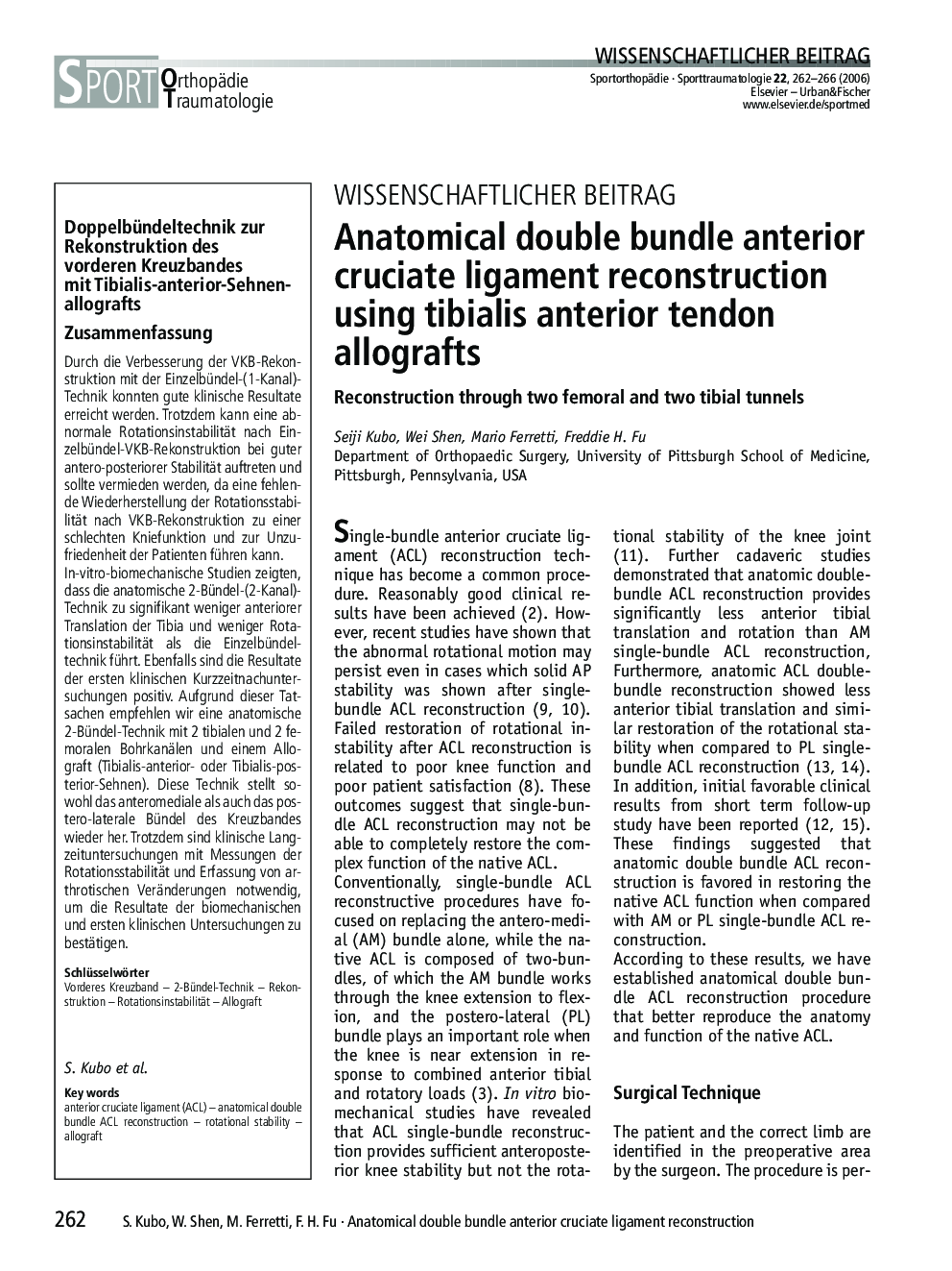 WISSENSCHAFTLICHER BEITRAG: Anatomical double bundle anterior cruciate ligament reconstruction using tibialis anterior tendon allografts: Reconstruction through two femoral and two tibial tunnels