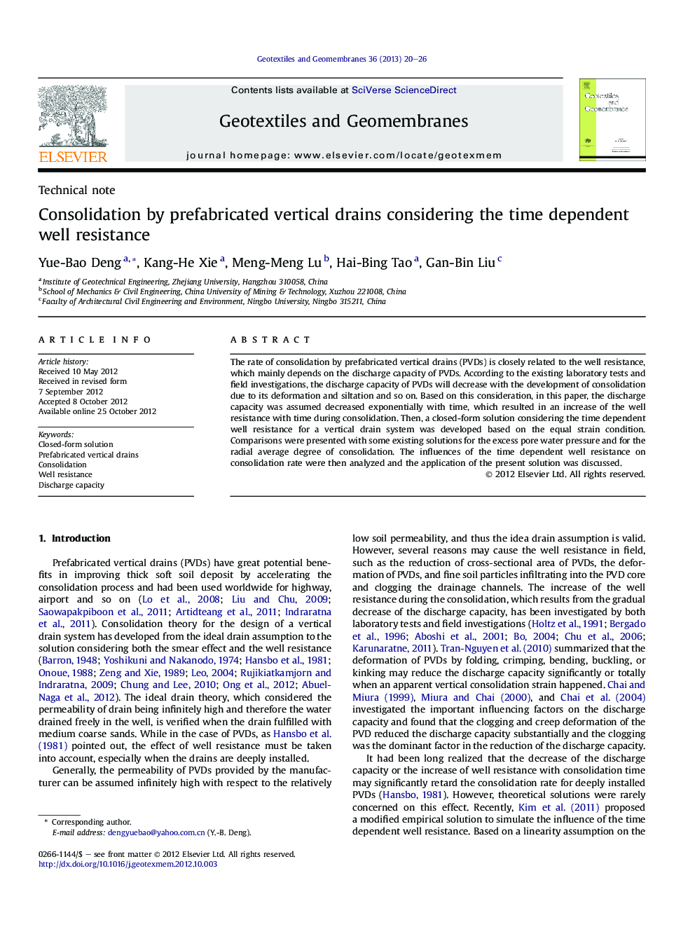 Consolidation by prefabricated vertical drains considering the time dependent well resistance