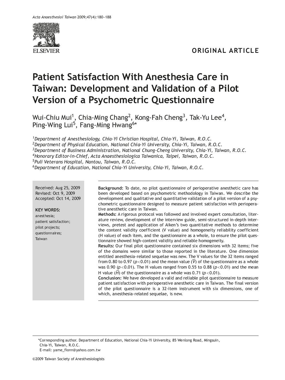 Patient Satisfaction With Anesthesia Care in Taiwan: Development and Validation of a Pilot Version of a Psychometric Questionnaire