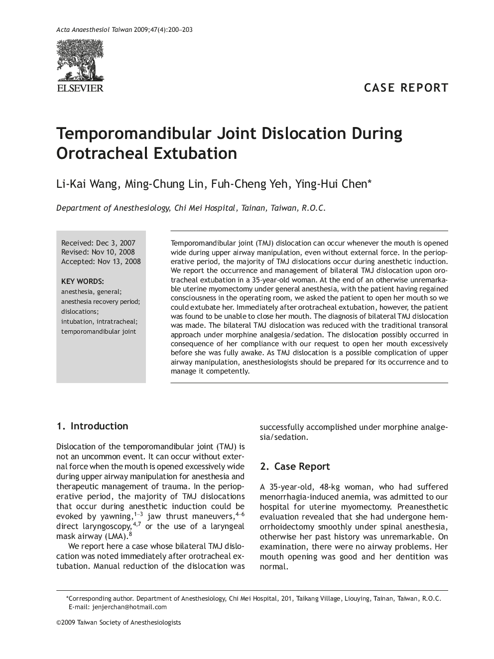Temporomandibular Joint Dislocation During Orotracheal Extubation