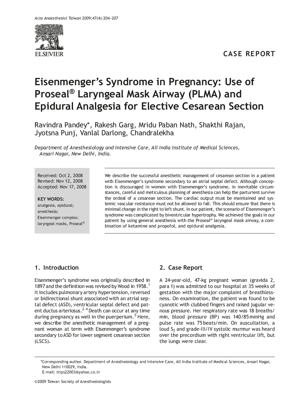 Eisenmenger's Syndrome in Pregnancy: Use of Proseal® Laryngeal Mask Airway (PLMA) and Epidural Analgesia for Elective Cesarean Section