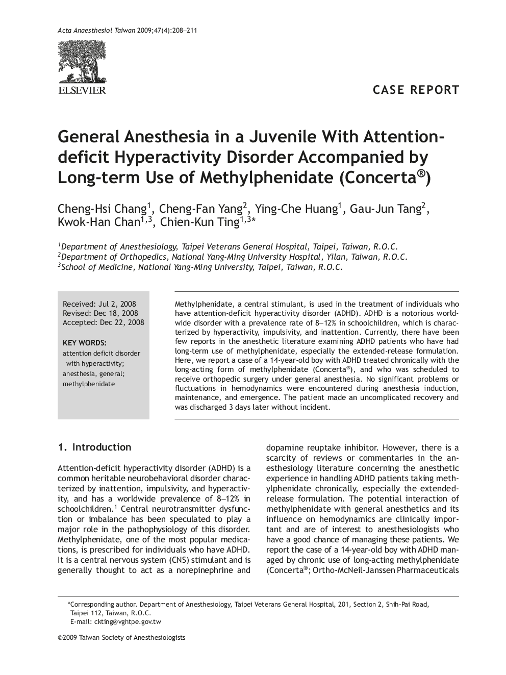 General Anesthesia in a Juvenile With Attention-deficit Hyperactivity Disorder Accompanied by Long-term Use of Methylphenidate (Concerta®)
