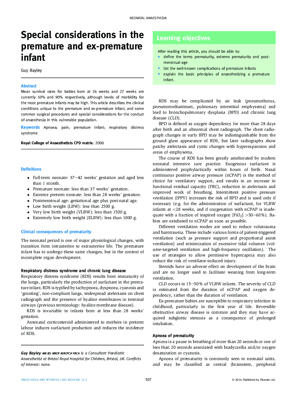 Special considerations in the premature and ex-premature infant