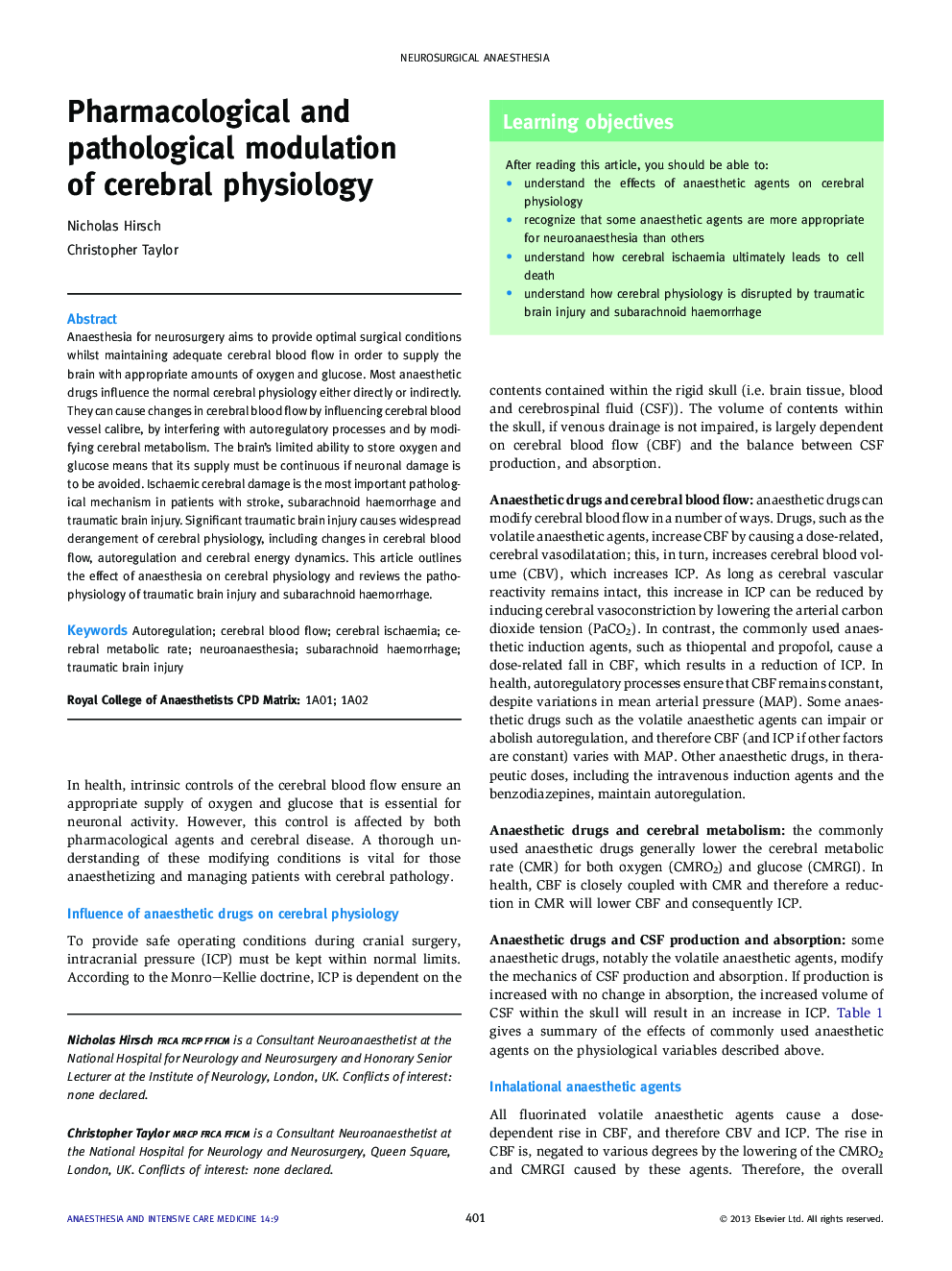 Pharmacological and pathological modulation of cerebral physiology