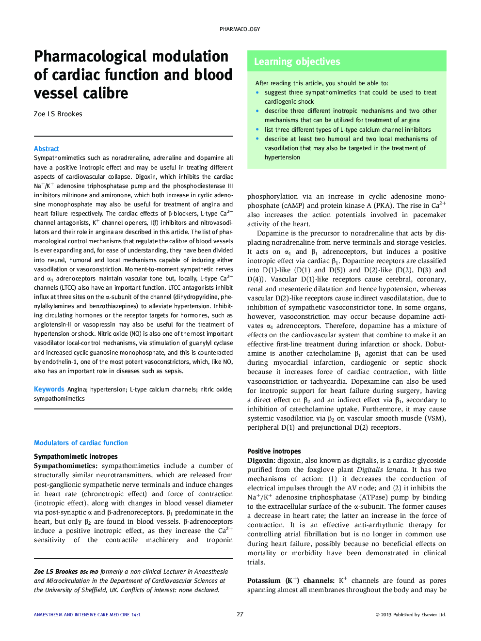 Pharmacological modulation of cardiac function and blood vessel calibre