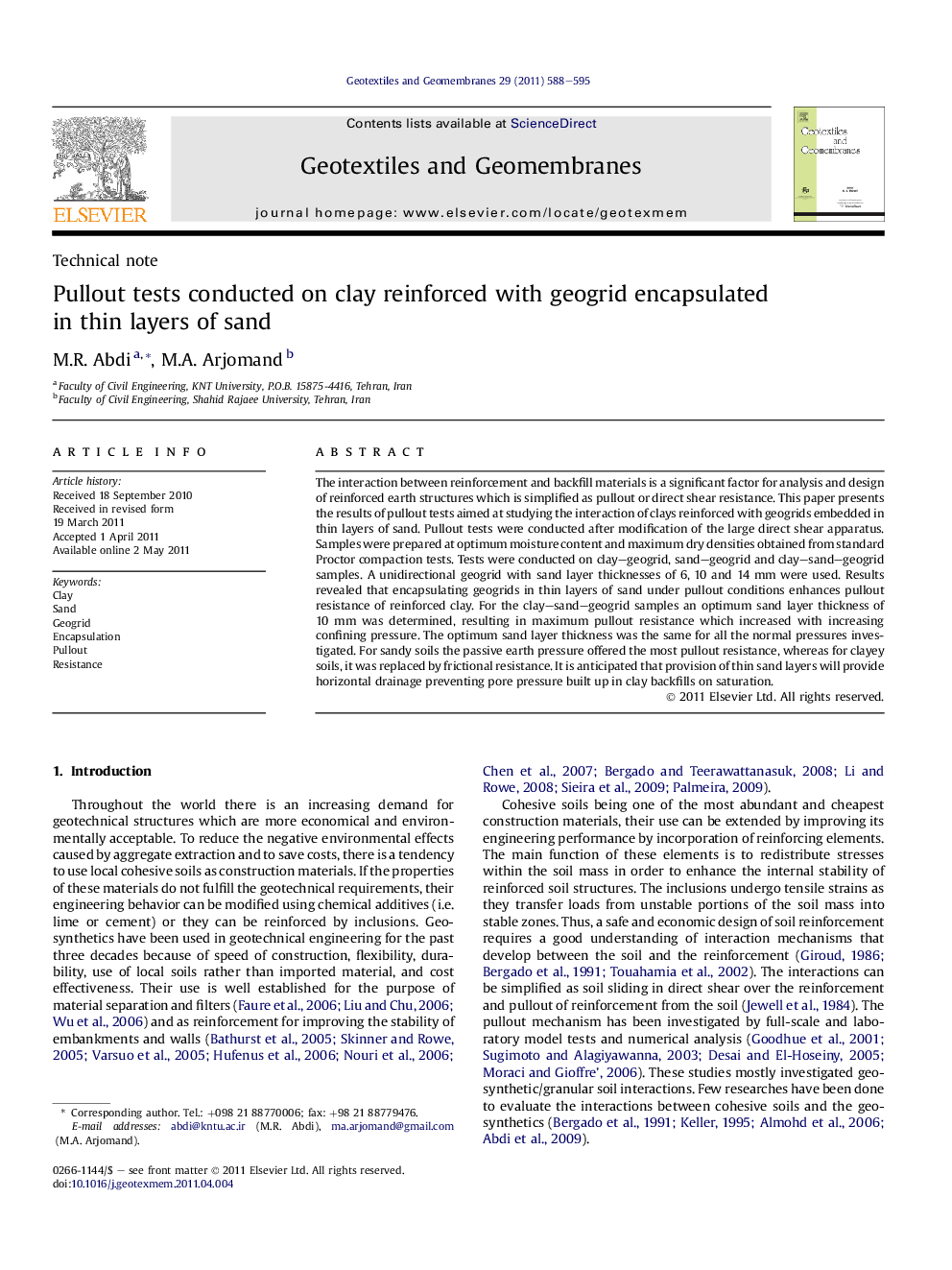 Pullout tests conducted on clay reinforced with geogrid encapsulated in thin layers of sand