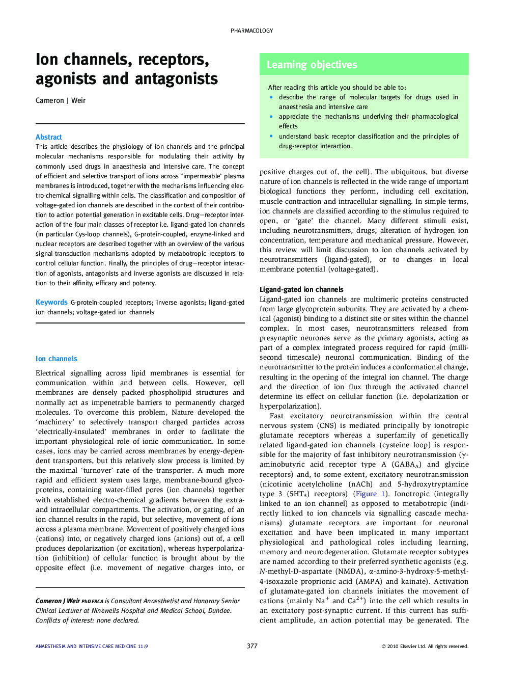 Ion channels, receptors, agonists and antagonists