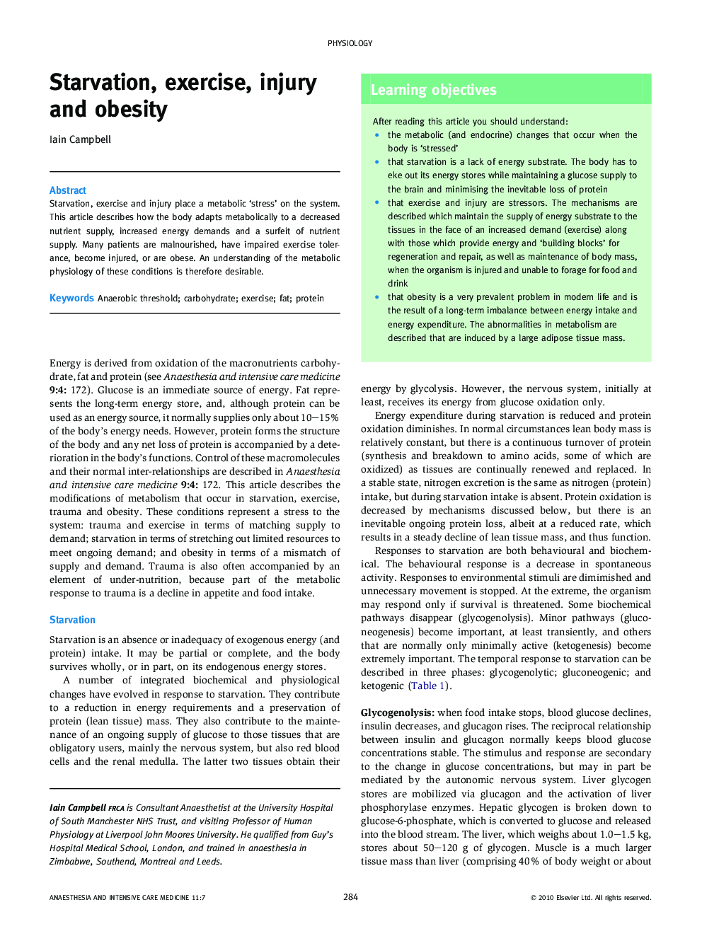 Starvation, exercise, injury and obesity