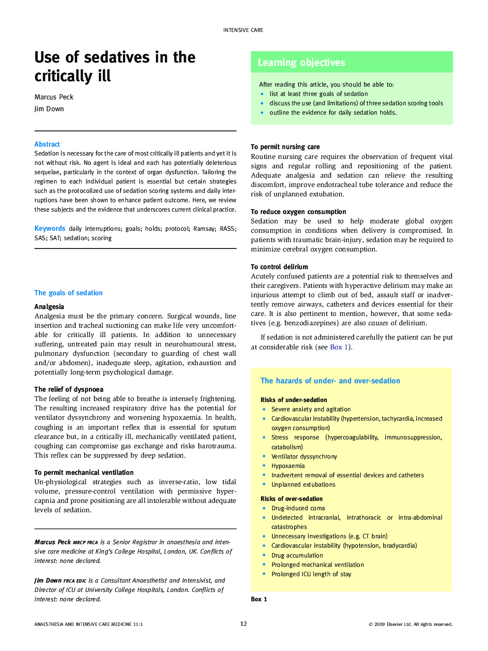 Use of sedatives in the critically ill