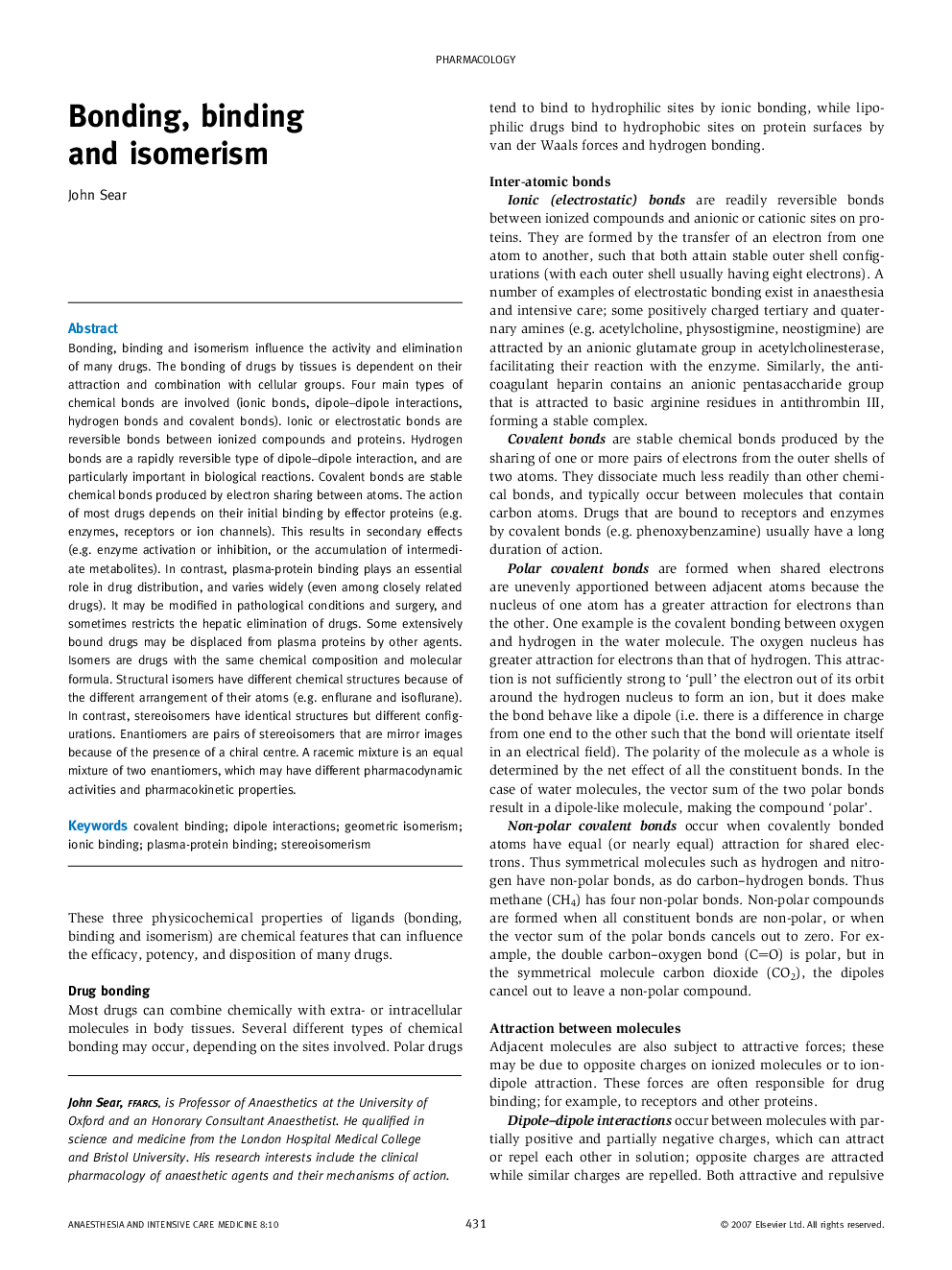 Bonding, binding and isomerism