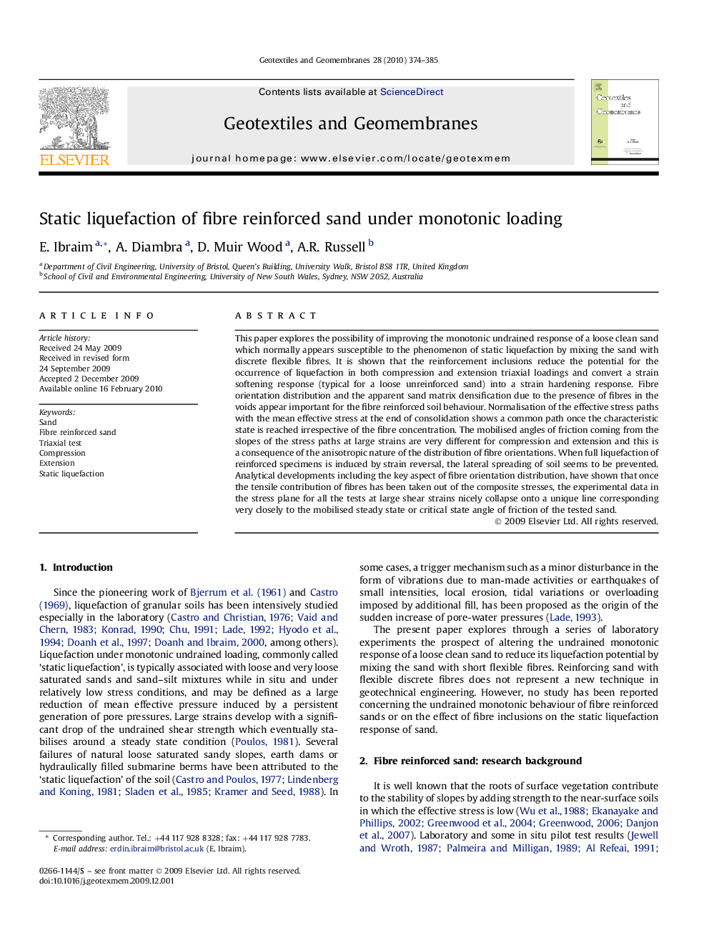 Static liquefaction of fibre reinforced sand under monotonic loading