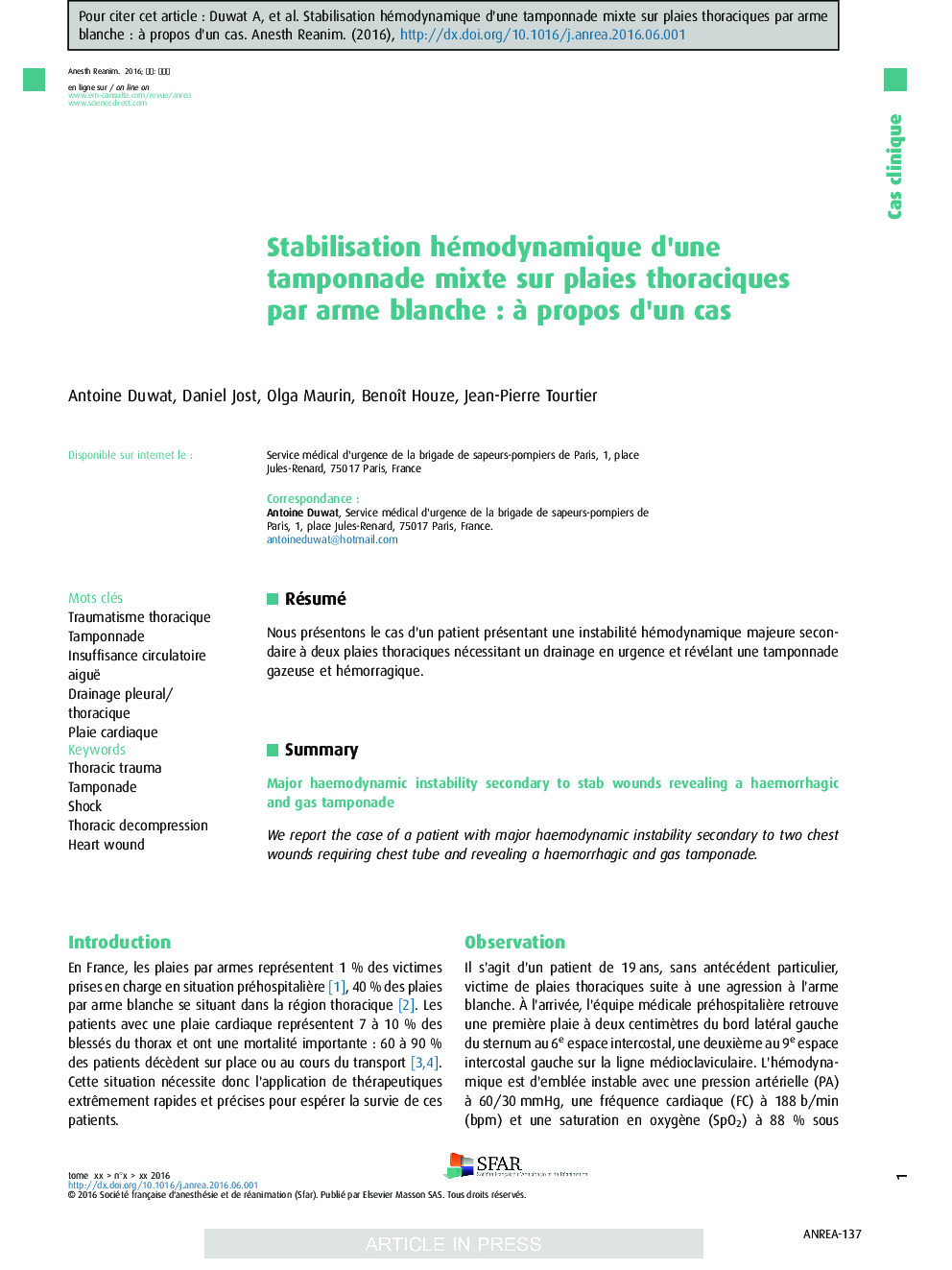 Stabilisation hémodynamique d'une tamponnade mixte sur plaies thoraciques par arme blancheÂ : Ã  propos d'un cas