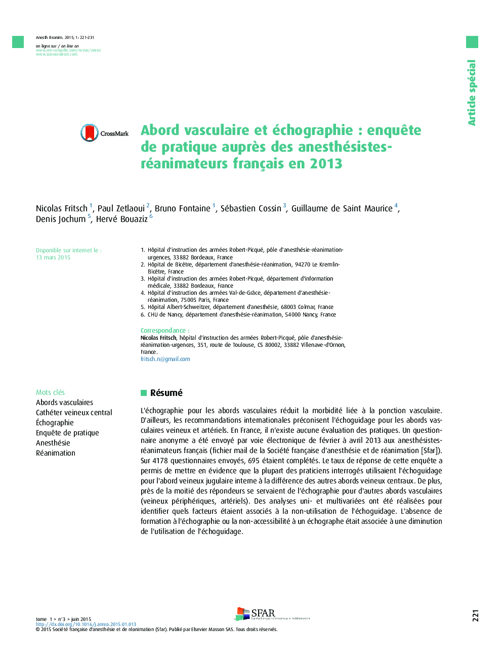 Abord vasculaire et échographieÂ : enquÃªte de pratique auprÃ¨s des anesthésistes-réanimateurs français en 2013