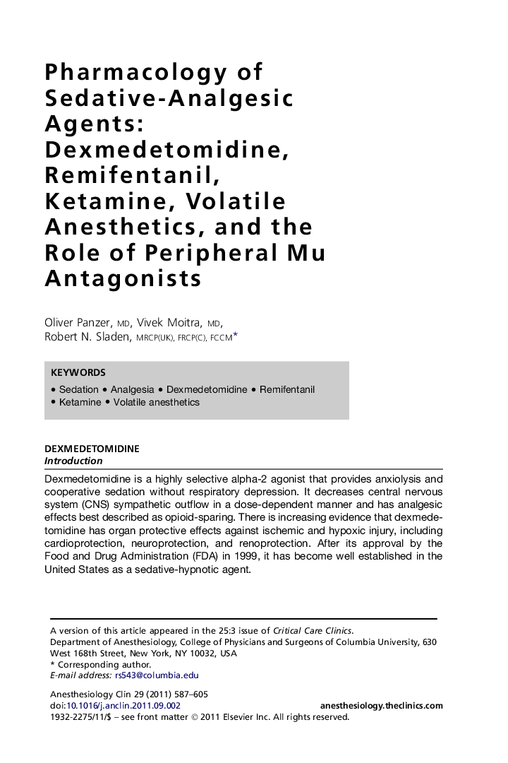 Pharmacology of Sedative-Analgesic Agents: Dexmedetomidine, Remifentanil, Ketamine, Volatile Anesthetics, and the Role of Peripheral Mu Antagonists