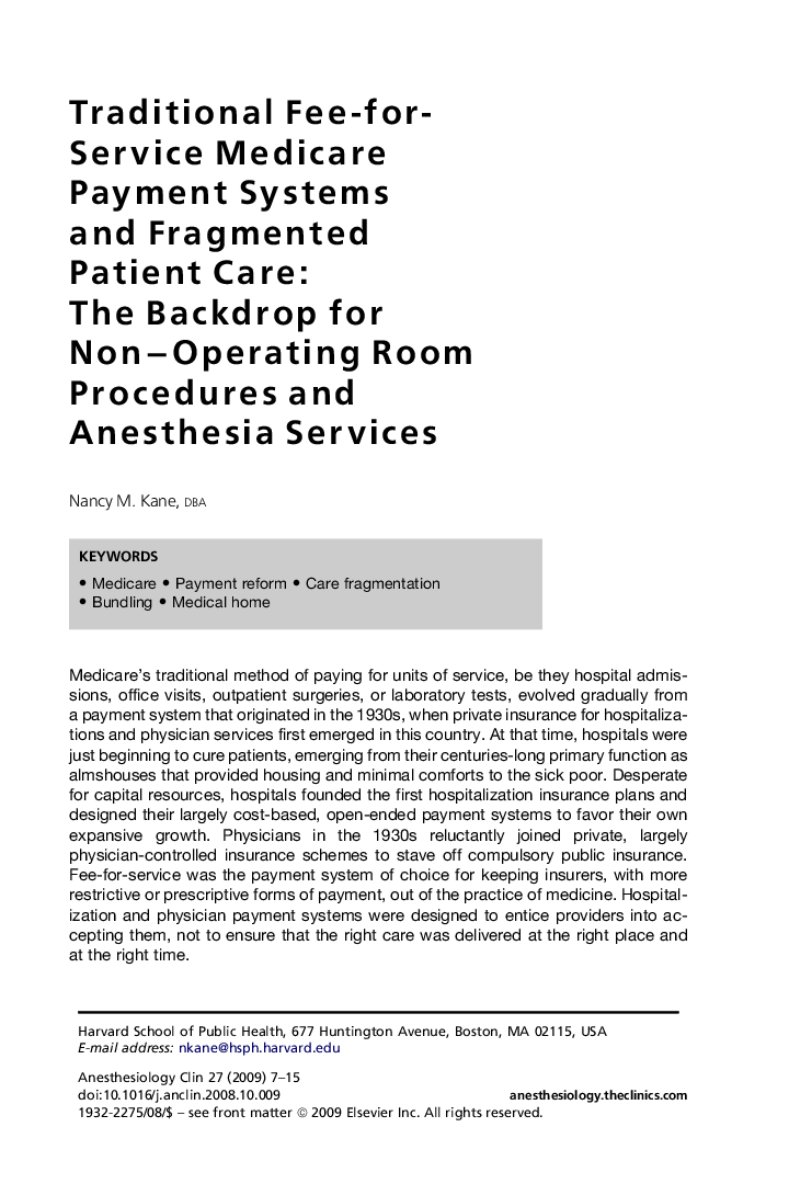 Traditional Fee-for-Service Medicare Payment Systems and Fragmented Patient Care: The Backdrop for Non-Operating Room Procedures and Anesthesia Services