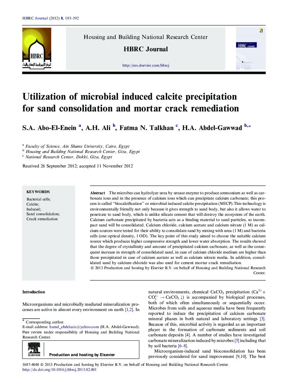 Utilization of microbial induced calcite precipitation for sand consolidation and mortar crack remediation 