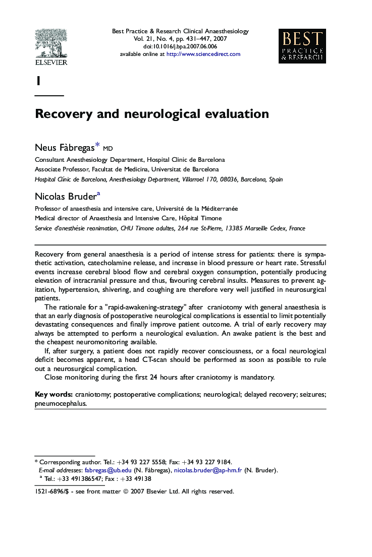 Recovery and neurological evaluation