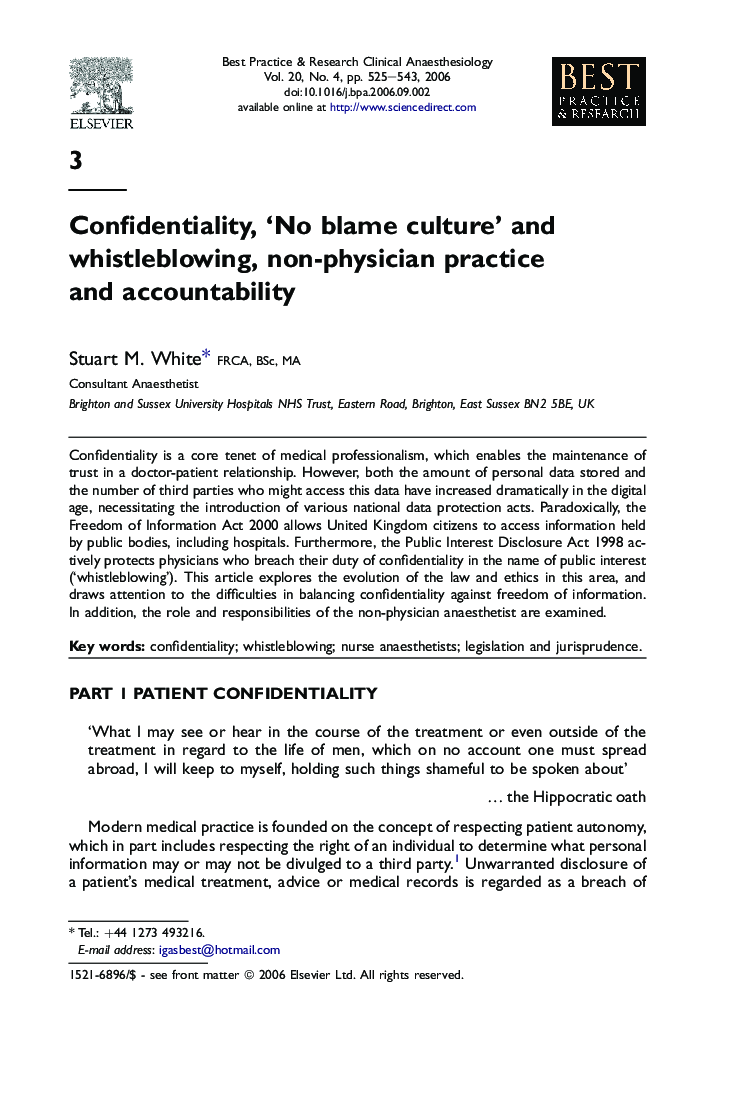 Confidentiality, ‘No blame culture’ and whistleblowing, non-physician practice and accountability