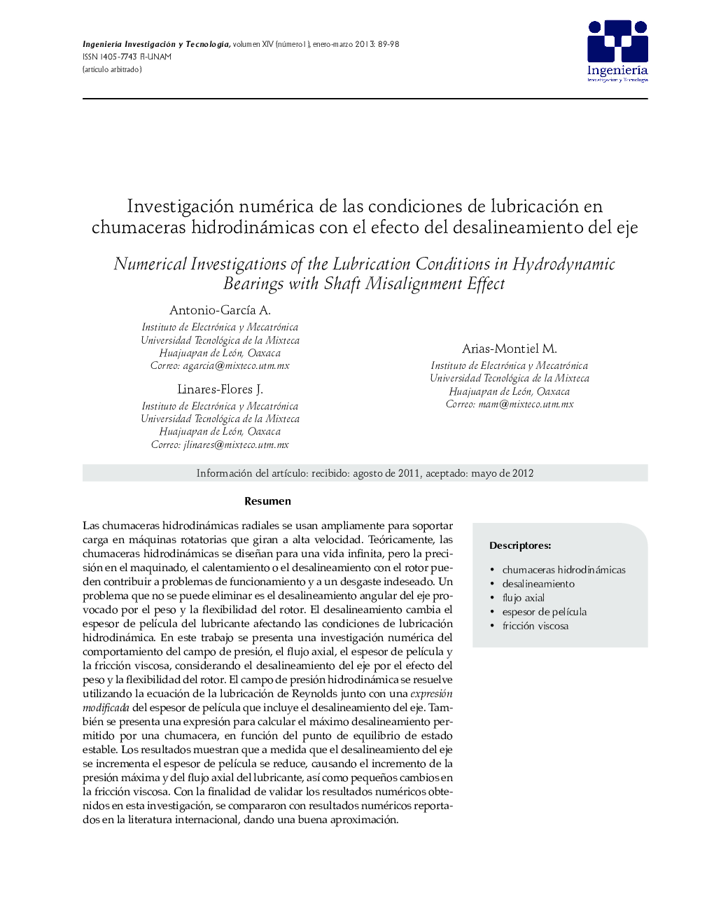 Investigación numérica de las condiciones de lubricación en chumaceras hidrodinámicas con el efecto del desalineamiento del eje *