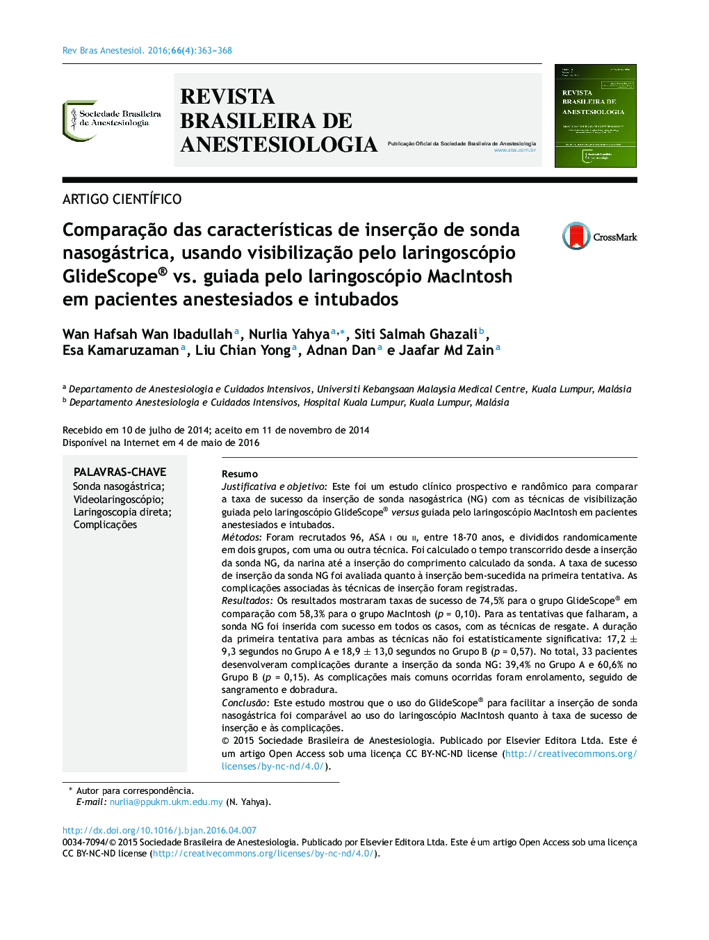 Comparação das características de inserção de sonda nasogástrica, usando visibilização pelo laringoscópio GlideScope® vs. guiada pelo laringoscópio MacIntosh em pacientes anestesiados e intubados