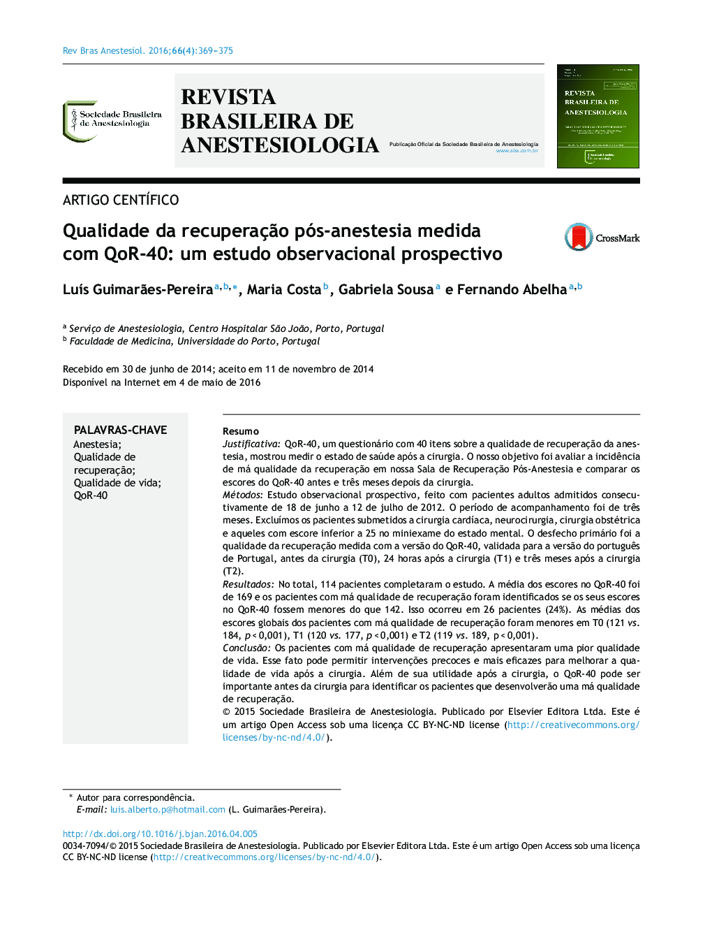 Qualidade da recuperação pós‐anestesia medida com QoR‐40: um estudo observacional prospectivo