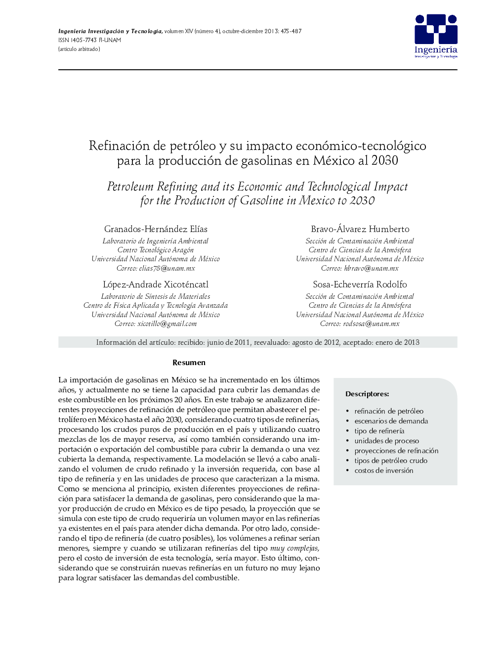 Refinación de petróleo y su impacto económico-tecnológico para la producción de gasolinas en México al 2030 *
