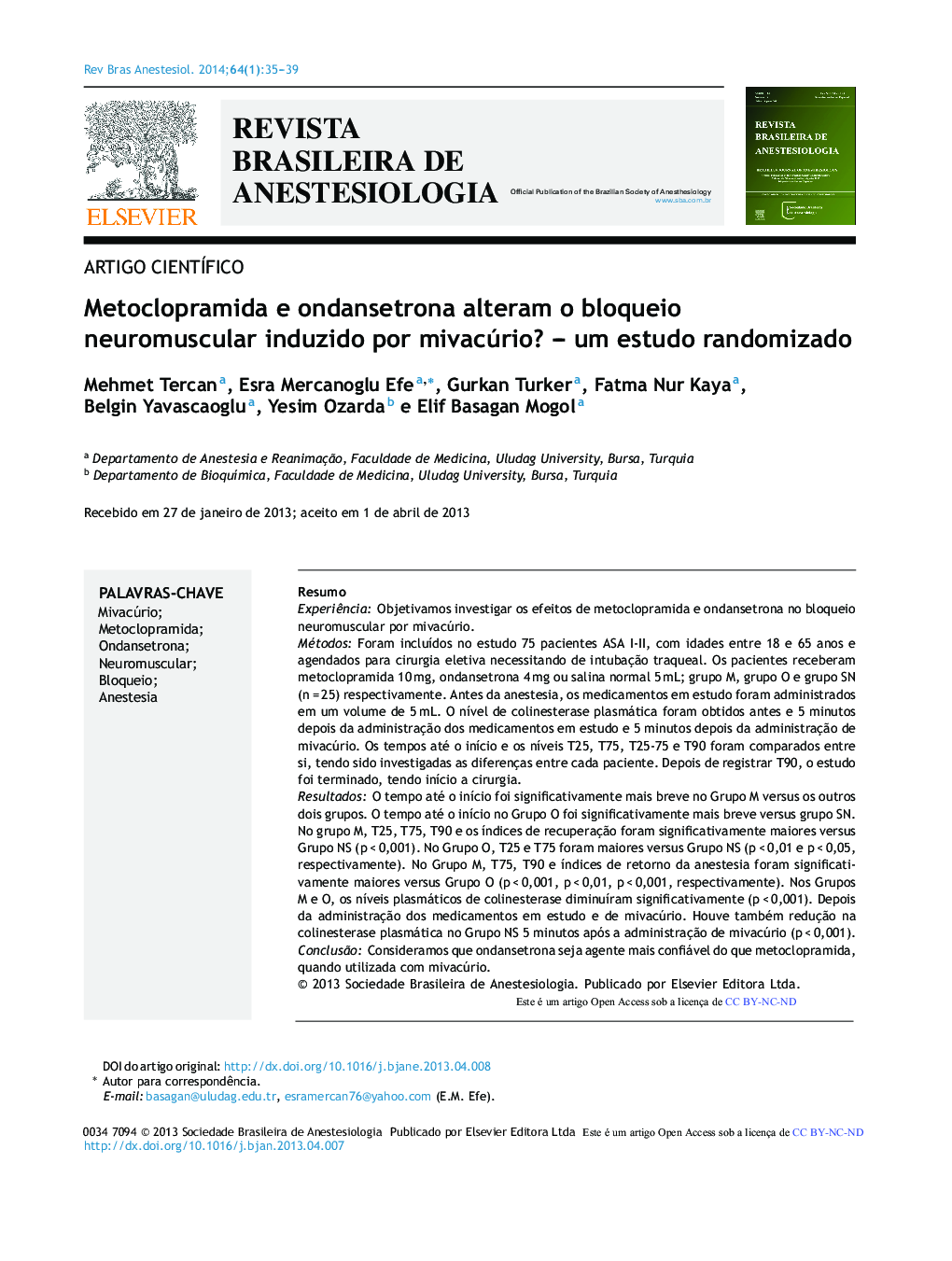 Metoclopramida e ondansetrona alteram o bloqueio neuromuscular induzido por mivacúrio? – um estudo randomizado