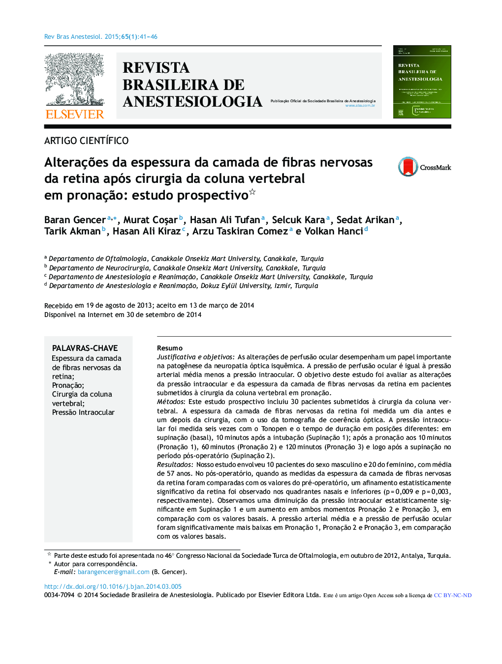 Alterações da espessura da camada de fibras nervosas da retina após cirurgia da coluna vertebral em pronação: estudo prospectivo 