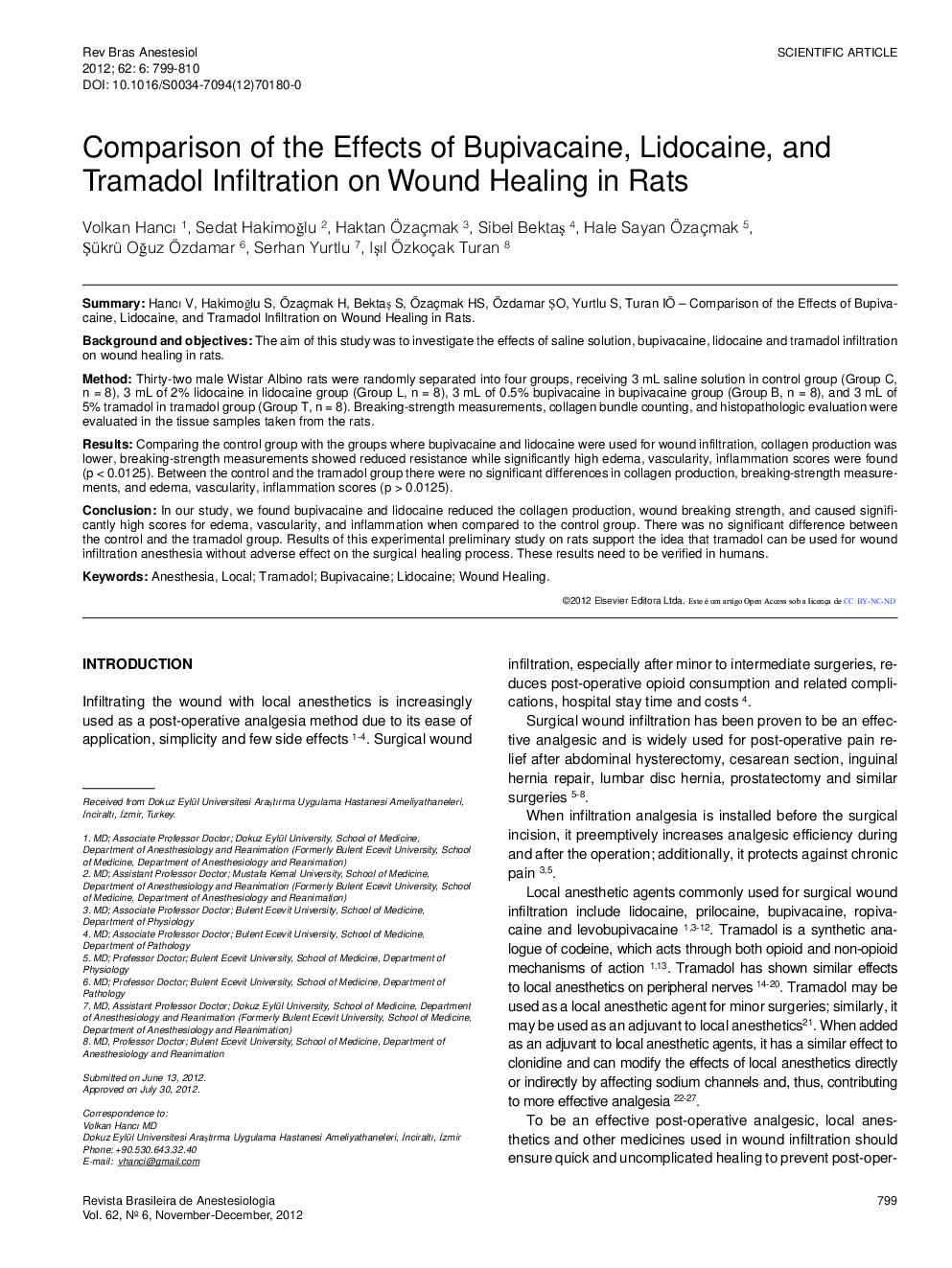 Comparison of the Effects of Bupivacaine, Lidocaine, and Tramadol Infiltration on Wound Healing in Rats