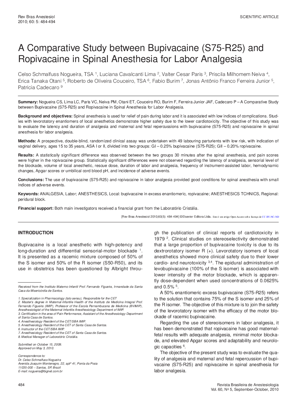 عکس صفحه اول مقاله: A Comparative Study between Bupivacaine (S75-R25) and Ropivacaine in Spinal Anesthesia for Labor Analgesia A Comparative Study between Bupivacaine (S75-R25) and Ropivacaine in Spinal Anesthesia for Labor Analgesia
