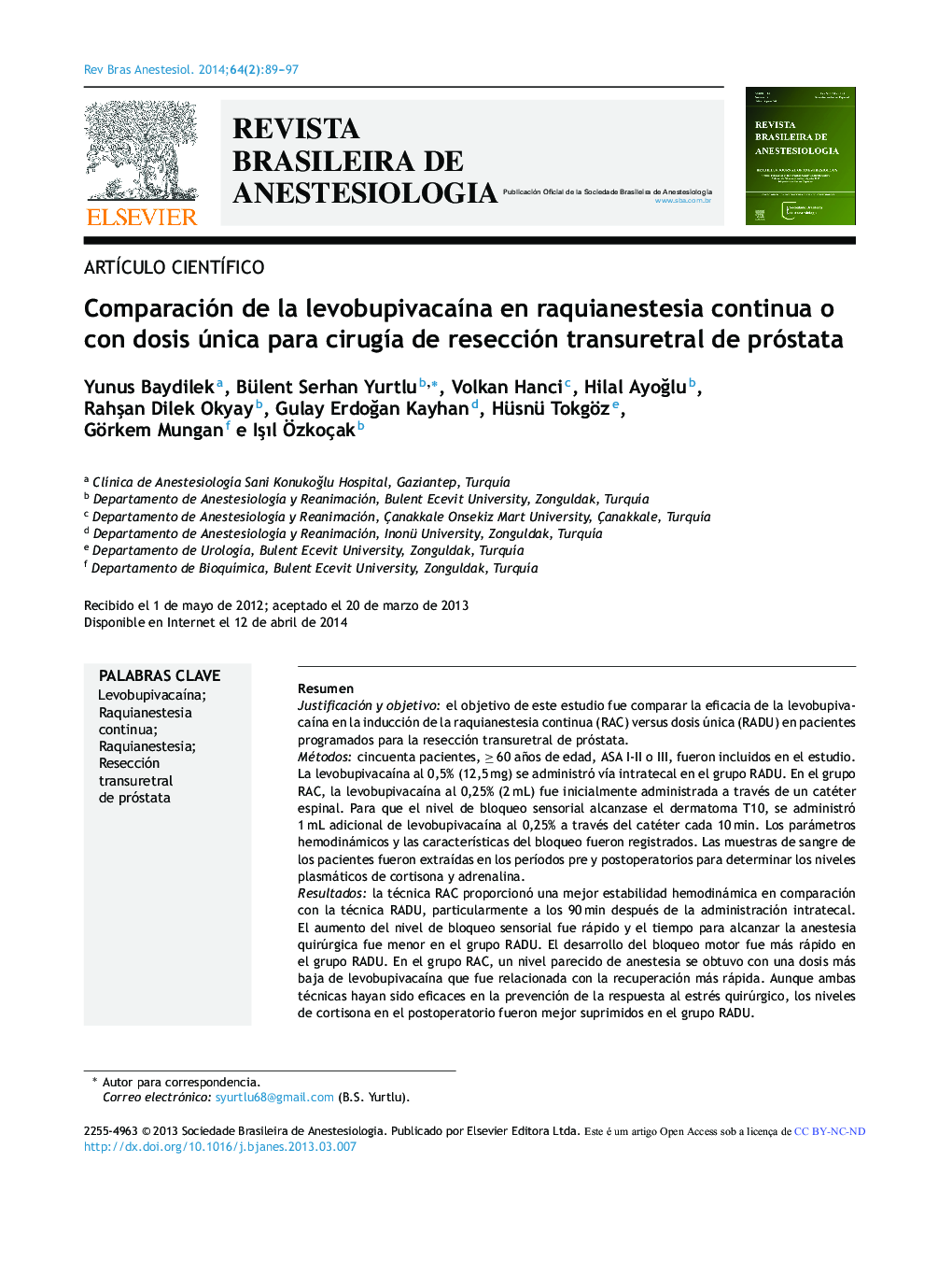 Comparación de la levobupivacaína en raquianestesia continua o con dosis única para cirugía de resección transuretral de próstata