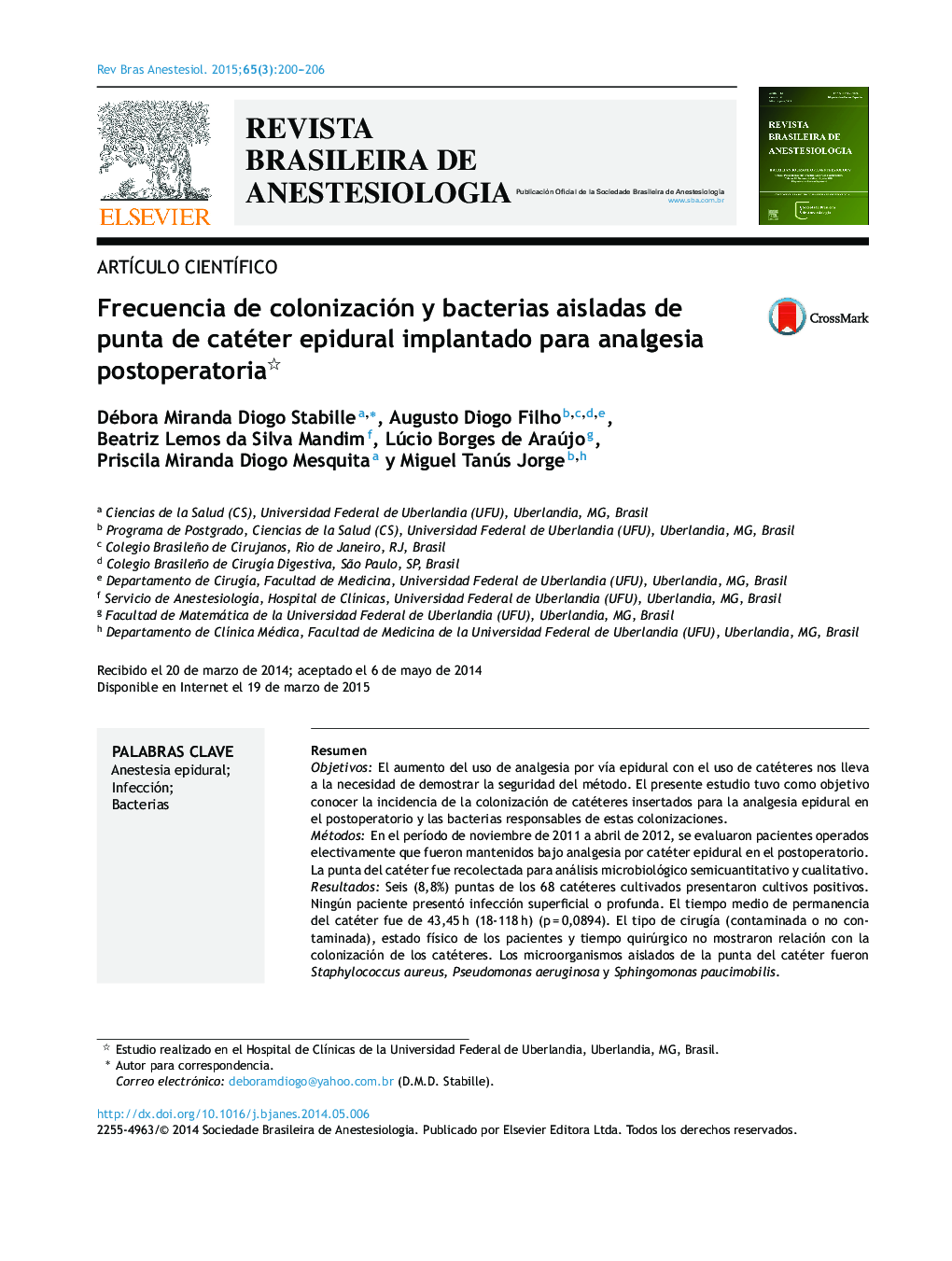 Frecuencia de colonización y bacterias aisladas de punta de catéter epidural implantado para analgesia postoperatoria 