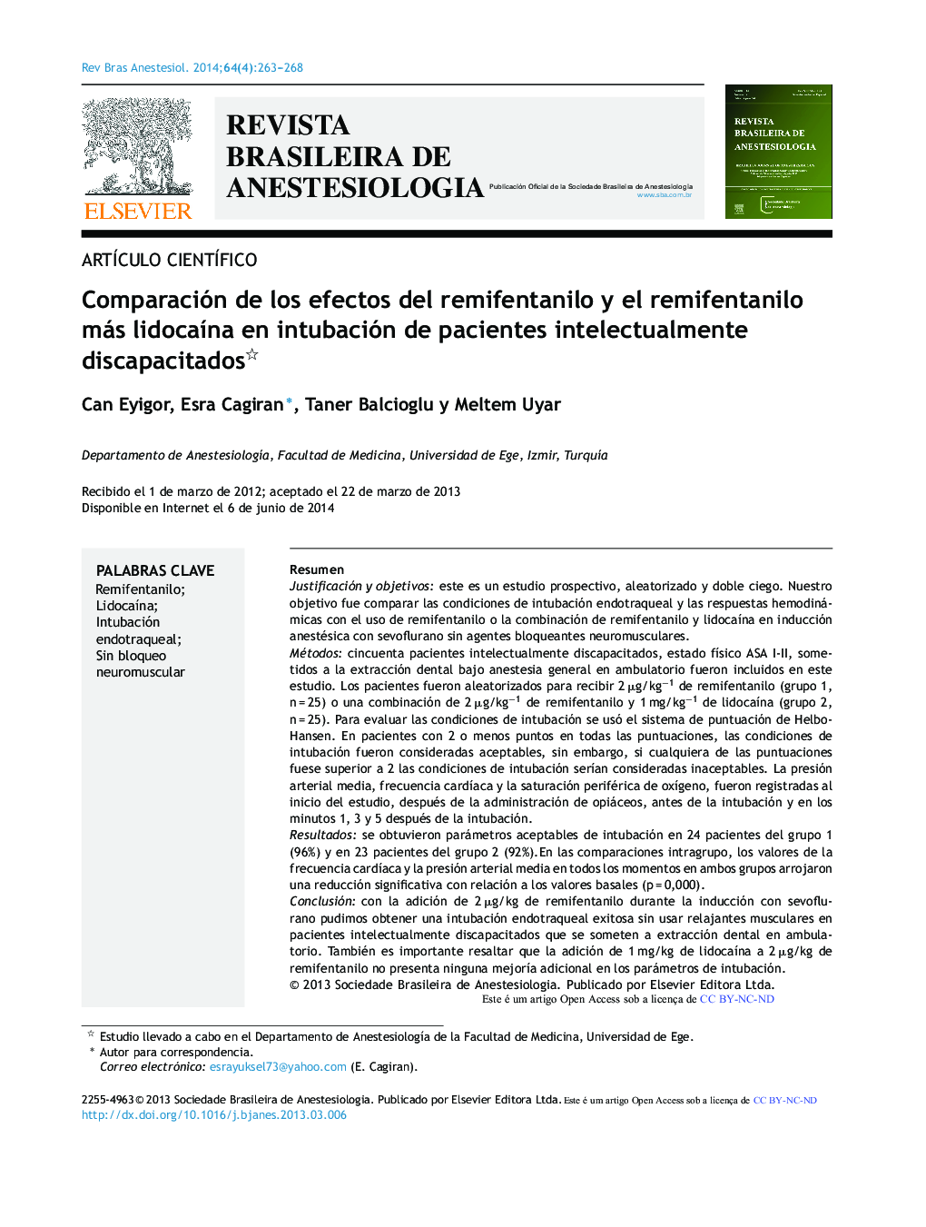 Comparación de los efectos del remifentanilo y el remifentanilo más lidocaína en intubación de pacientes intelectualmente discapacitados 