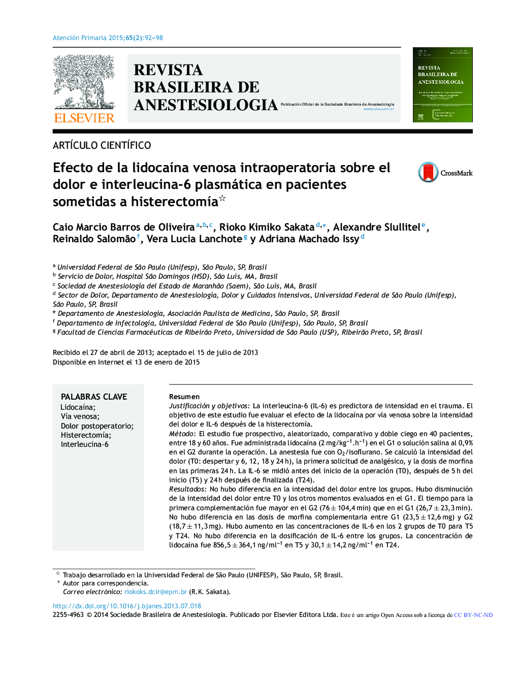 Efecto de la lidocaína venosa intraoperatoria sobre el dolor e interleucina-6 plasmática en pacientes sometidas a histerectomía 