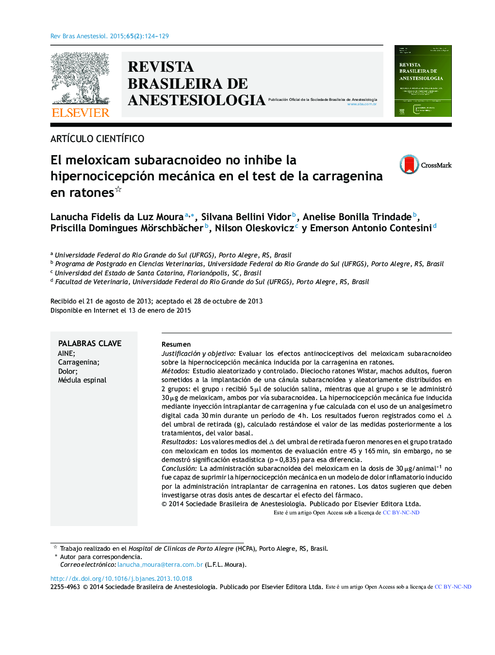 El meloxicam subaracnoideo no inhibe la hipernocicepción mecánica en el test de la carragenina en ratones 