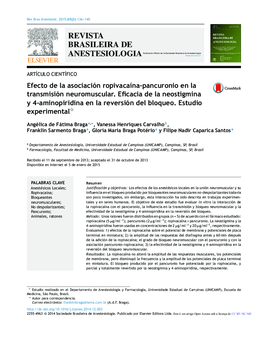 Efecto de la asociación ropivacaína-pancuronio en la transmisión neuromuscular. Eficacia de la neostigmina y 4-aminopiridina en la reversión del bloqueo. Estudio experimental 