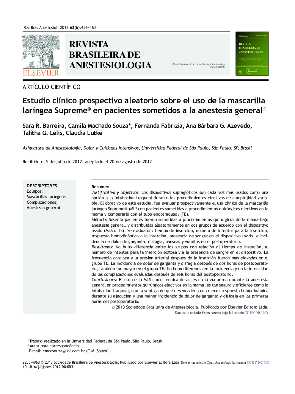 Estudio clínico prospectivo aleatorio sobre el uso de la mascarilla laríngea Supreme® en pacientes sometidos a la anestesia general 