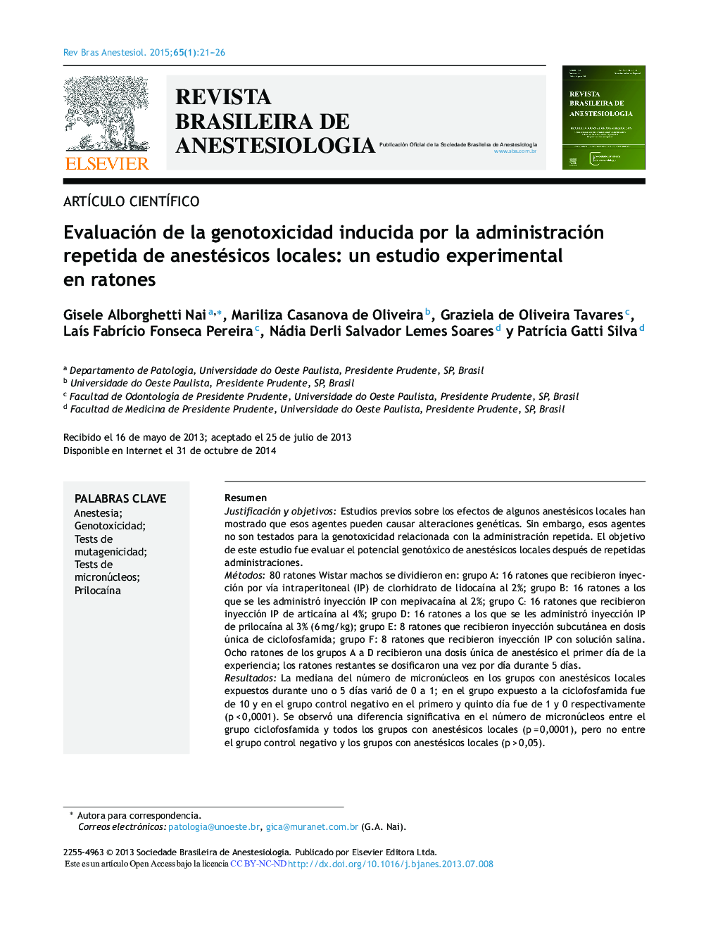 Evaluación de la genotoxicidad inducida por la administración repetida de anestésicos locales: un estudio experimental en ratones