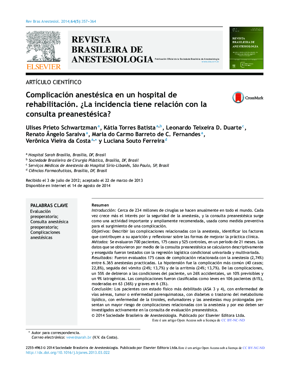 Complicación anestésica en un hospital de rehabilitación. ¿La incidencia tiene relación con la consulta preanestésica?